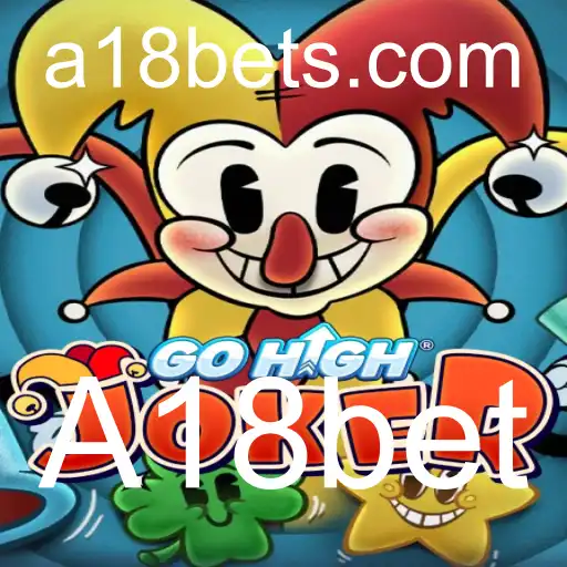 Descubra o Empolgante Mundo de GoHighJoker e A18bet